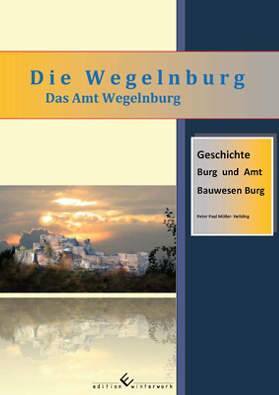 Die Wegelnburg