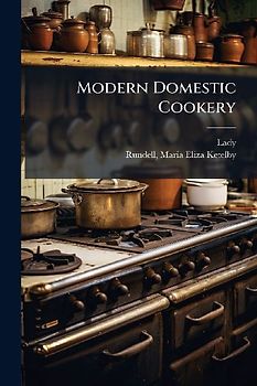 Modern Domestic Cookery