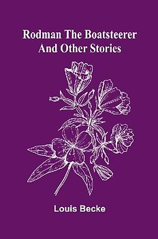 Rodman The Boatsteerer And Other Stories
