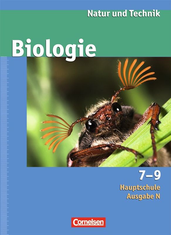 Natur und Technik - Biologie (Ausgabe 2007) - Hauptschule - Ausgabe N / 7.-9. Schuljahr - Schülerbuch