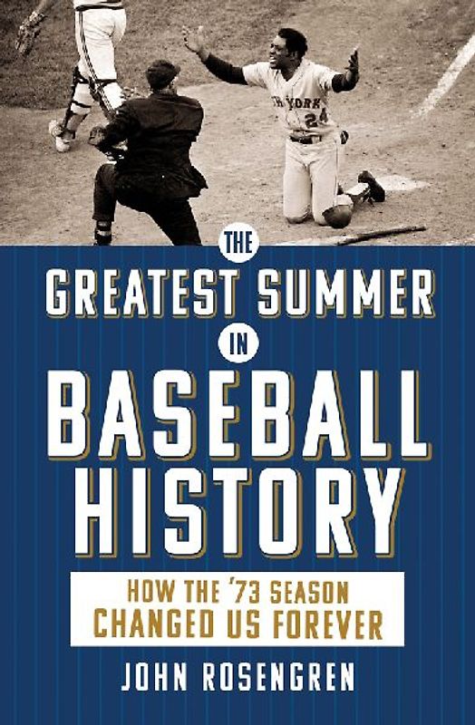 The Greatest Summer in Baseball History
