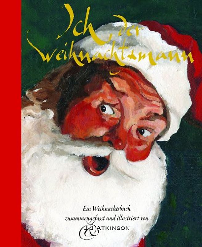 Ich, der Weihnachtsmann