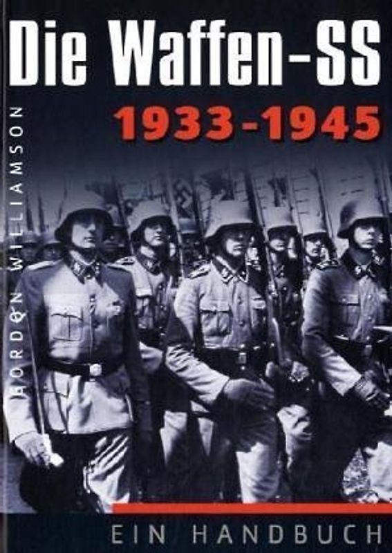 Die Waffen-SS. Ein Handbuch - 1933-1945