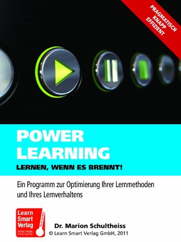 Power Learning - Lernen, wenn es brennt!