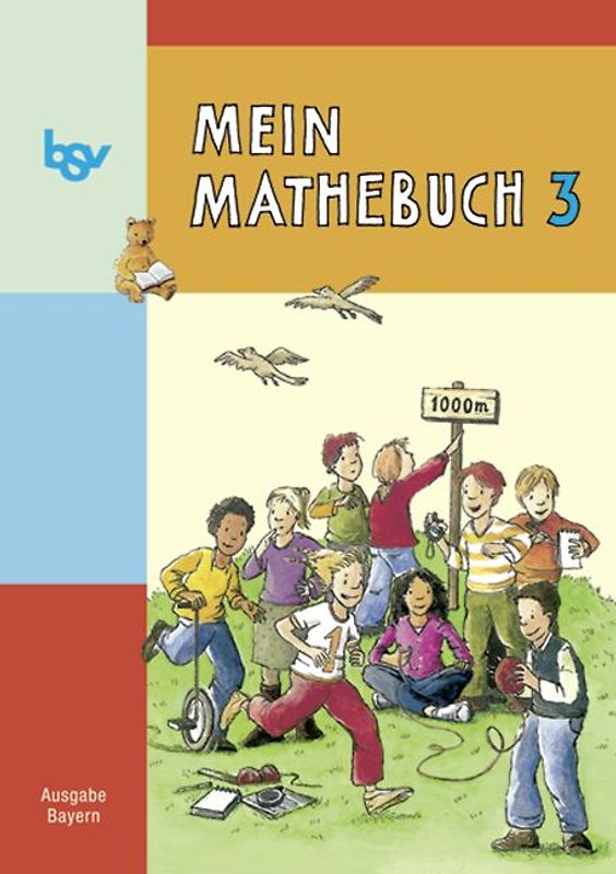 Mein Mathebuch - Ausgabe Bayern - Bisherige Ausgabe / 3. Jahrgangsstufe - Schülerbuch mit Kartonbeilagen