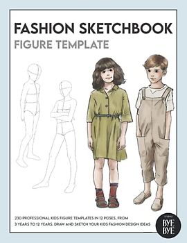 Kids Fashion Sketchbook Figure Template: This professional Fashion Illustration Sketchbook contains 230 kids fashion figure templates.