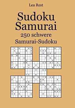 Sudoku Samurai: 250 schwere Samurai-Sudoku