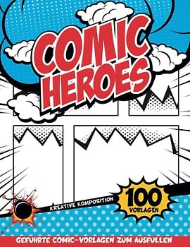 Comic Kreatives Buch Für Selbst Zeichnen: Leeres Comic-Buch Zum Erstellen Eigener Animations-Storyboards | Geschenkideen Für Jungen 10 Jahre