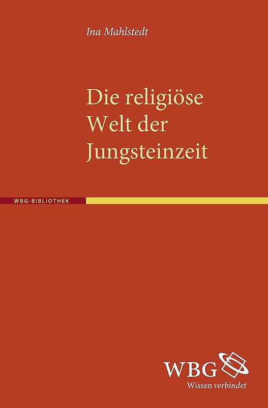 Die religiöse Welt der Jungsteinzeit