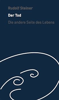 Der Tod – die andere Seite des Lebens