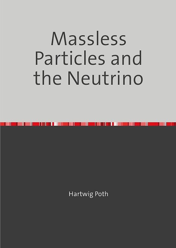 Massless Particles and the Neutrino