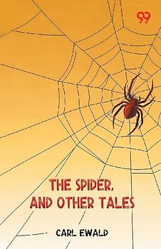 The Spider, And Other Tales
