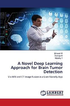 A Novel Deep Learning Approach for Brain Tumor Detection
