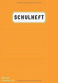 Schulheft A4 Lineatur 25: Schreibheft Liniert | 50 Blatt | Homeschooling und Schulanfang Heft A4 Lineatur 25 Mit Rand | Orange