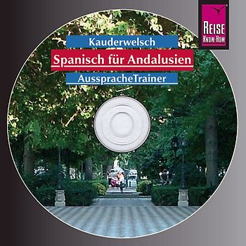 Reise Know-How Kauderwelsch AusspracheTrainer Spanisch für Andalusien (Audio-CD)