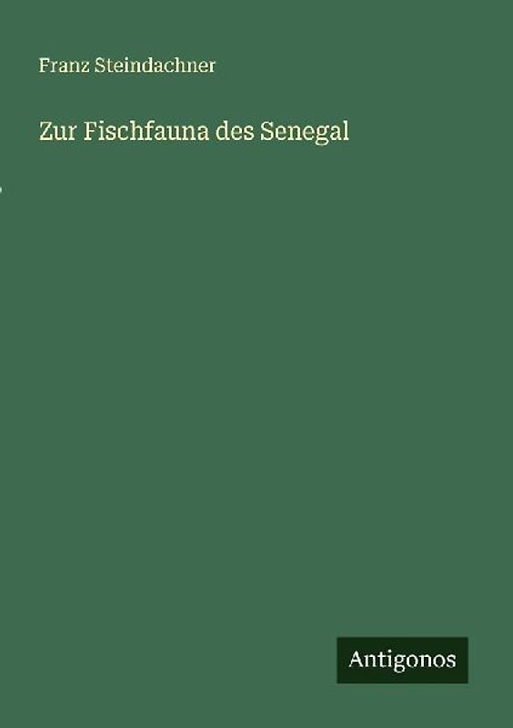 Zur Fischfauna des Senegal