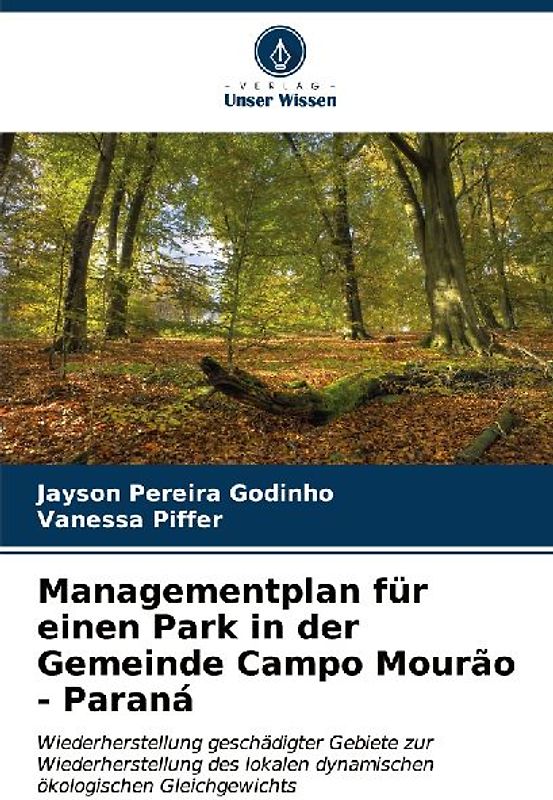 Managementplan für einen Park in der Gemeinde Campo Mourão - Paraná
