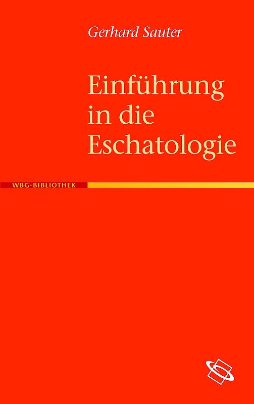 Einführung in die Eschatologie