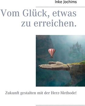 Vom Glück, etwas zu erreichen