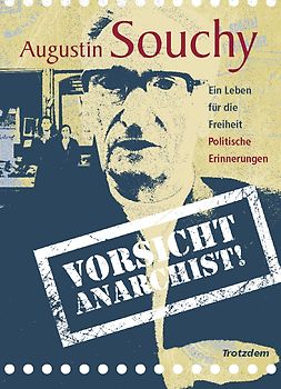 „Vorsicht Anarchist!“