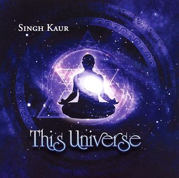 Singh Kaur - This Universe