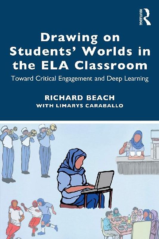 Drawing on Students' Worlds in the ELA Classroom