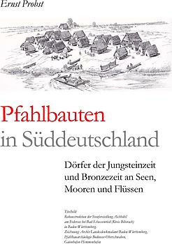 Pfahlbauten in Süddeutschland