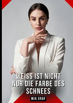 Weiß ist nicht nur die Farbe des Schnees