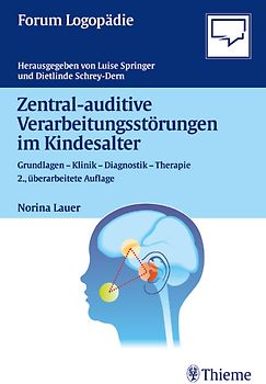 Zentral-auditive Verarbeitungsstörungen im Kindesalter