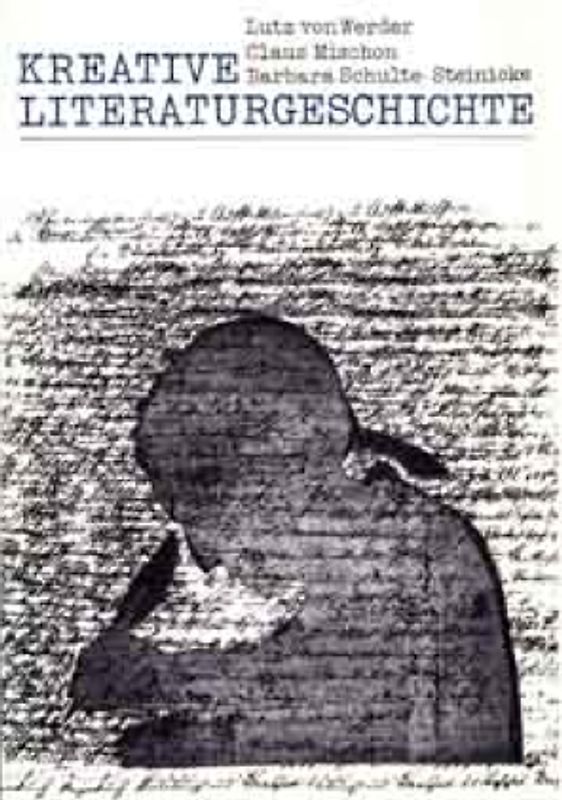 Kreative Literaturgeschichte