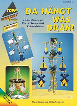 Da hängt was dran!. Dekorationen für Fensterkreuze und Friesenbäume