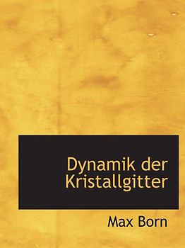 Dynamik der Kristallgitter