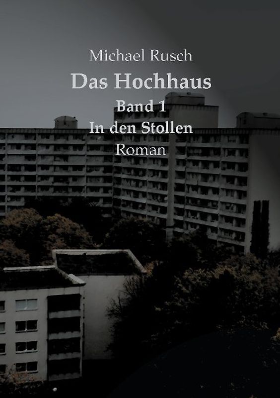 Das Hochhaus Band 1