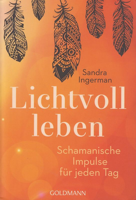 Lichtvoll leben