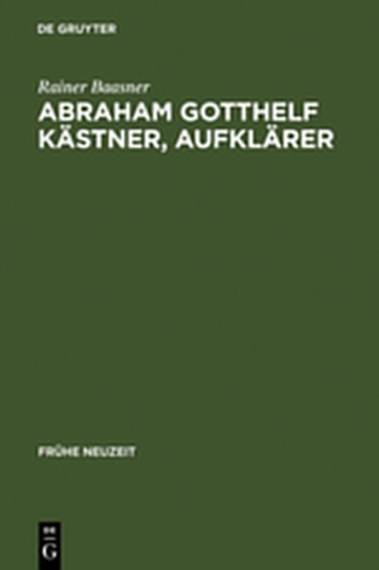 Abraham Gotthelf Kästner, Aufklärer