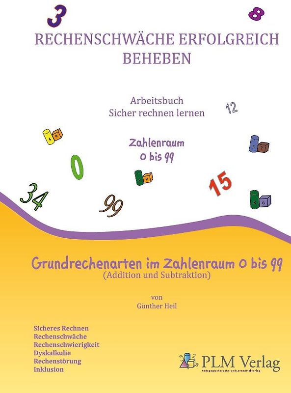 Lernprogramm 1 - Zahlaufbau Rechnen. Dyskalkulie, Rechenstörung,... / Rechenschwäche erfolgreich beheben - Zahlaufbau Rechnen. Dyskalkulie, Rechenstörung,...