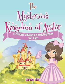 The Mysterious Kingdom of Avalor