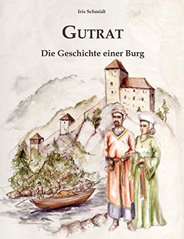 Gutrat: Die Geschichte einer Burg
