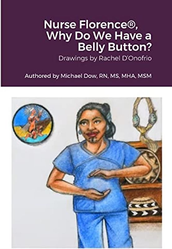Nurse Florence®, Why Do We Have a Belly Button?