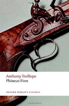 Phineas Finn (Oxford World's Classics)