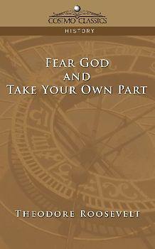 Fear God and Take Your Own Part