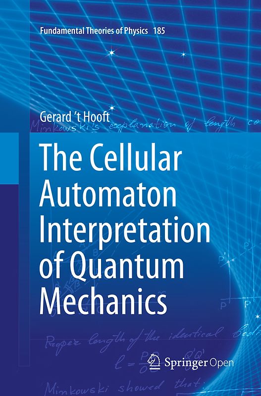 The Cellular Automaton Interpretation of Quantum Mechanics