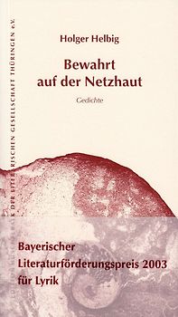 Bewahrt auf der Netzhaut