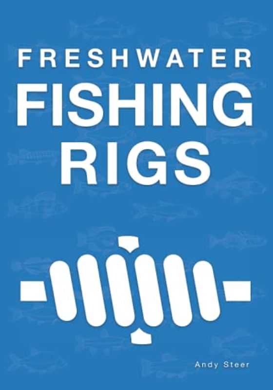 Freshwater Fishing Rigs