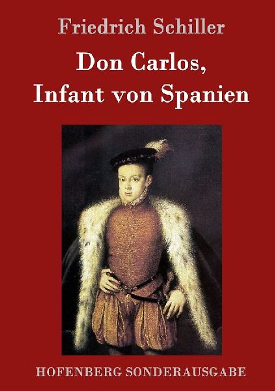 Don Carlos, Infant von Spanien