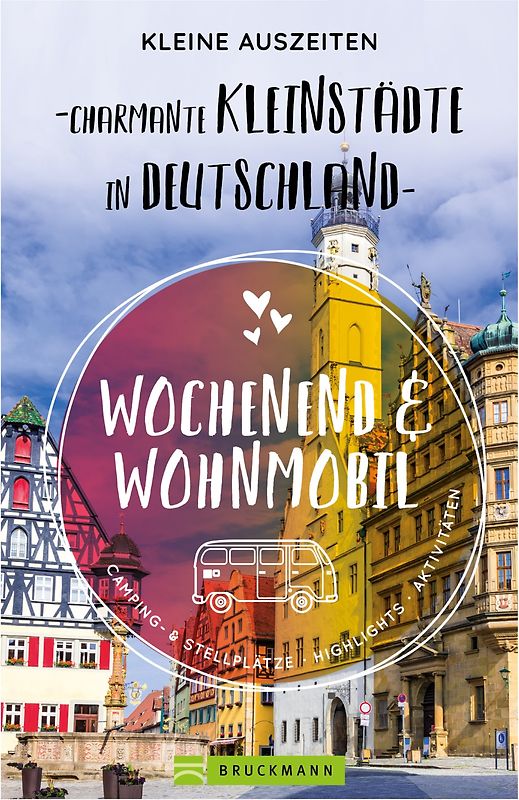 Kleine Auszeiten Charmante Kleinstädte in Deutschland