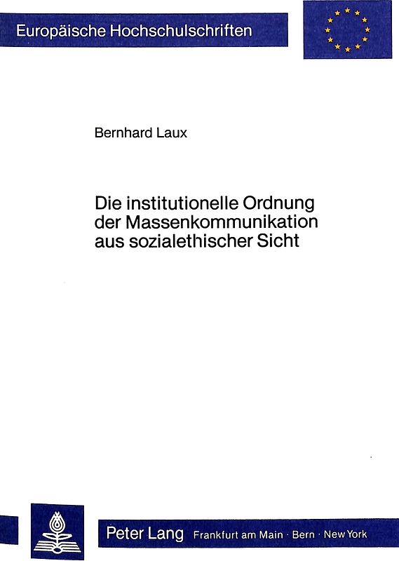 Die institutionelle Ordnung der Massenkommunikation aus sozialethischer Sicht