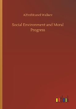 Social Environment and Moral Progress