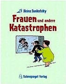 Frauen und andere Katastrophen
