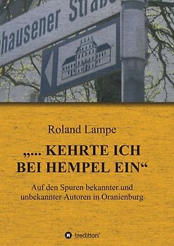 „... kehrte ich bei Hempel ein“
